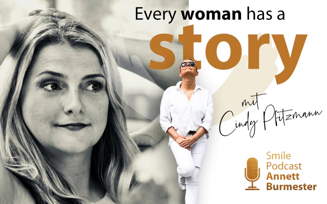 Every Woman Has A Story – Erzähl uns Deine | 062