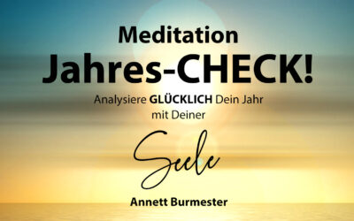 JahresRÜCKBLICK – Geführte Meditation mit Seele!
