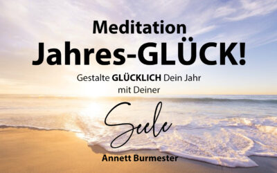 JahresVORSCHAU – Geführte Meditation 2022!