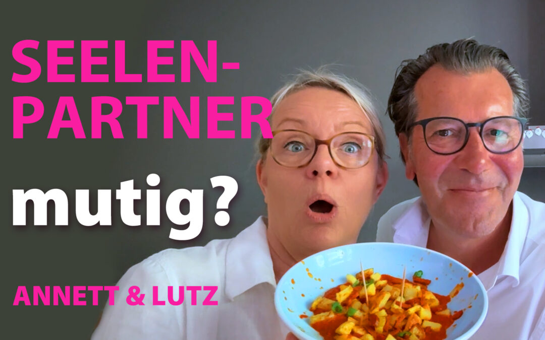 Seelenpartner: Der Mut zur wahren Liebe & Patatas Bravas