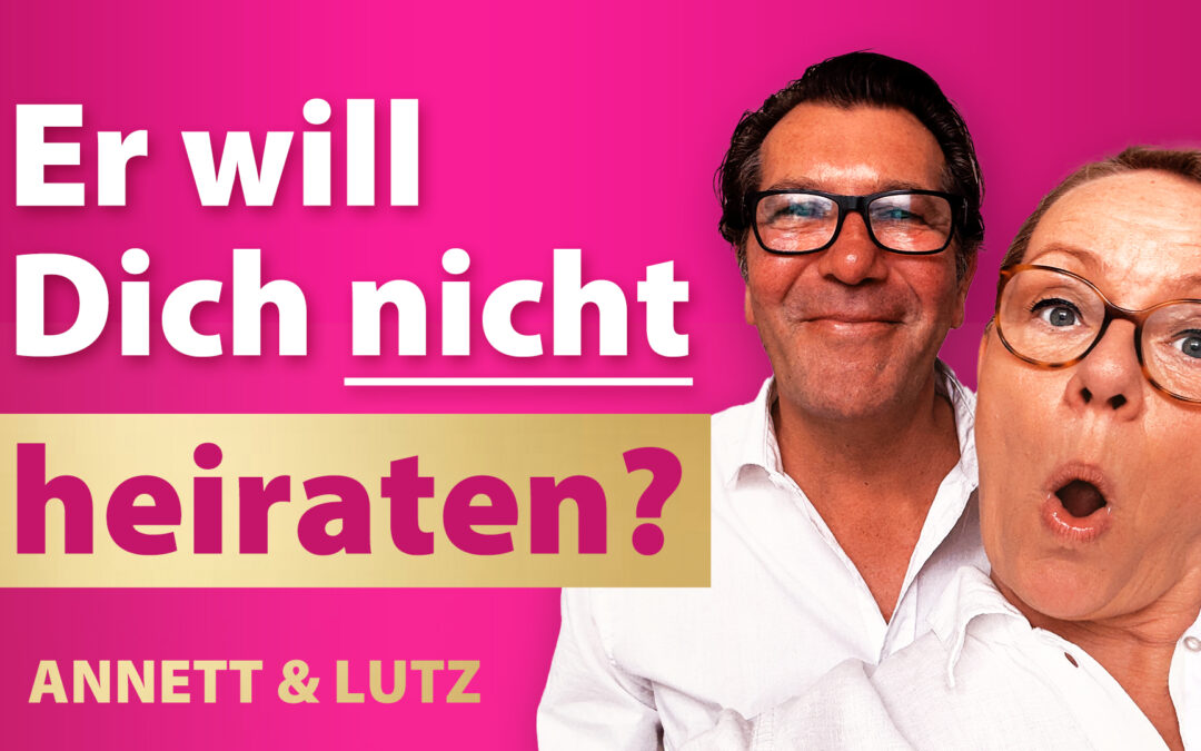 Warum Dein Seelenpartner Dich nicht heiraten will – Die Antwort!