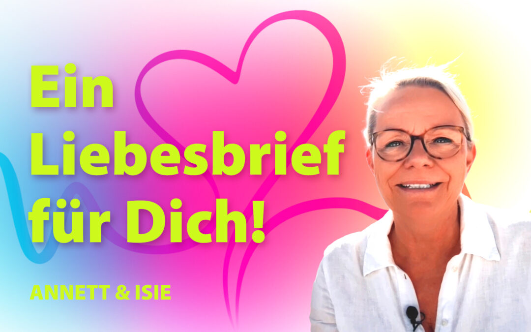 Liebesbrief Deiner Seele – THE SOUL LOVE REVOLUTION