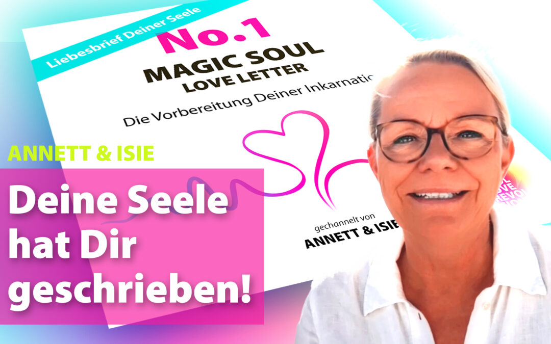 Liebesbrief Deiner Seele – THE SOUL LOVE REVOLUTION