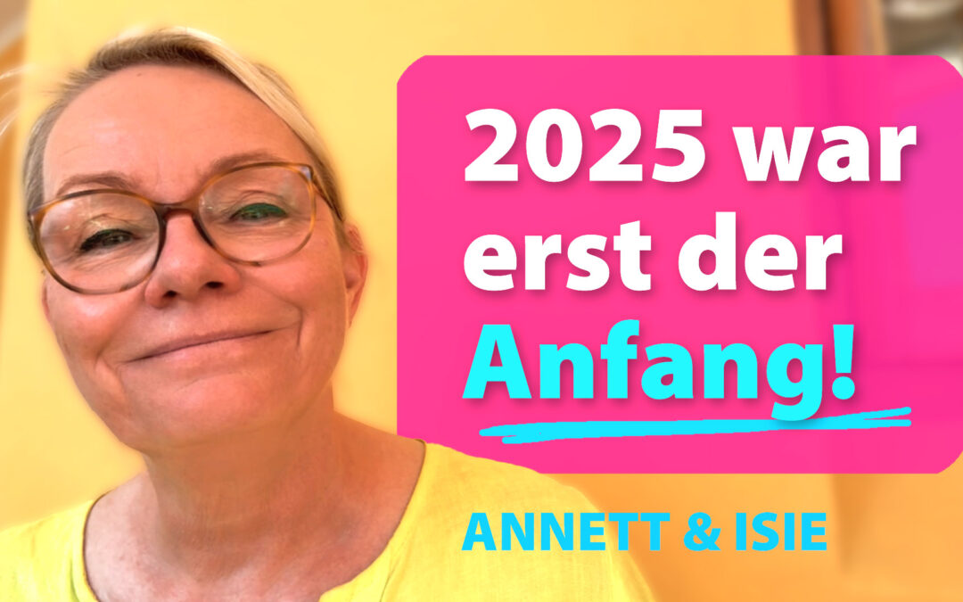 Neugeburt 2025 – Dieses Jahr war erst der Anfang!