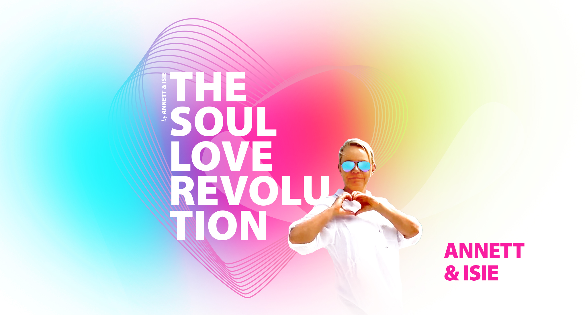 Annett Burmester und Seele ISIE – THE SOUL LOVE REVOLUTION